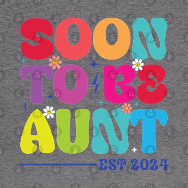 Soon to be aunt est 2024 Groovy Auntie by RiseInspired